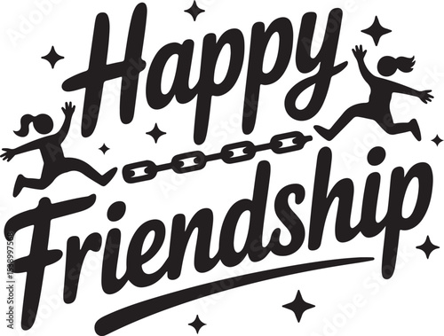 Happy Friendship Typography with Chain and Running Figures Illustration