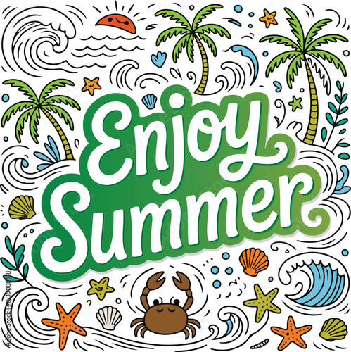 Enjoy Summer A Hand-Drawn Tropical Illustration