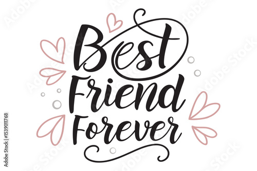 Elegant cursive handwritten best friend forever design
