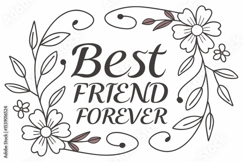 Elegant best friend forever serif typography design
