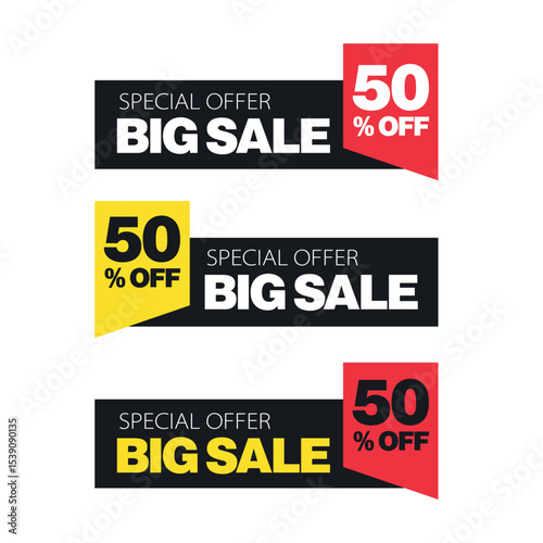 Big Sale Promotion: Dynamic banners showcasing "Big Sale" and "50% Off," in red, black and yellow color schemes designed to capture attention and drive sales 