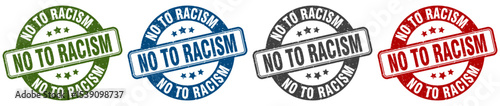 no to racism stamp. no to racism round stamp set isolated on white background