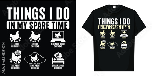 Things I Do In My Spare Time Funny Farmar Farm Chicken Lover T-Shirt