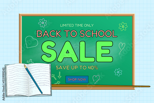 Back to school sale banner with chalkboard, green SALE text, notebook and pen illustration on graph background. For seasonal promotion, shopping advertisement, online store, and marketing material.