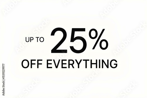 Minimalist banner Up to -25 off everything, white background, large discount number