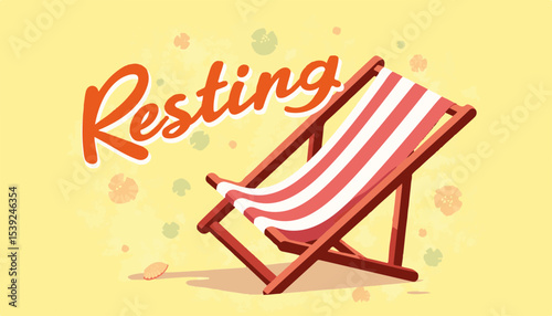 Wooden deck chair with red and white stripes on a sunny yellow background with the word "Resting," creating a relaxed vibe, concept of hospitality or vacation rental