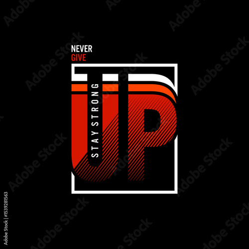 never give up slogan tee graphic typography for print t shirt. 
