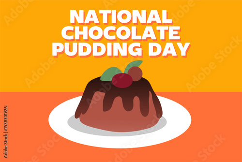 happy chocolate pudding day for chocolate pudding lovers