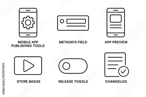 Mobile app publishing tools icons: metadata field, app preview, store badge, release toggle, changelog