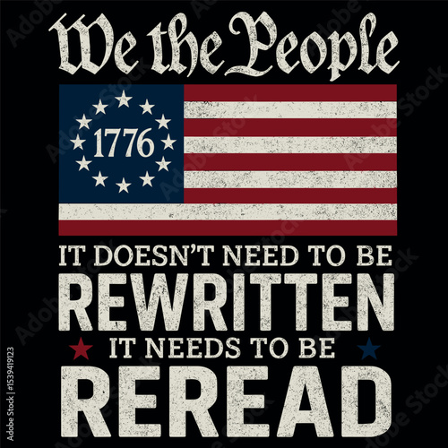 US Flag Constitution of the USA Needs To Be Reread 