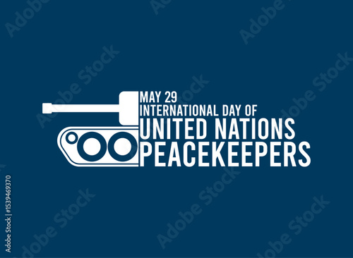 International day of United Nations Peacekeepers text design background. May 29. Flat design vector illustration.