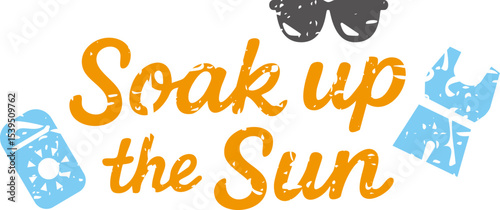 英語フレーズ素材 - Soak up the Sun（グランジ／単品）
