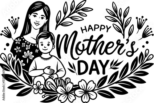 A heartwarming black and white graphic design for Mother's Day.