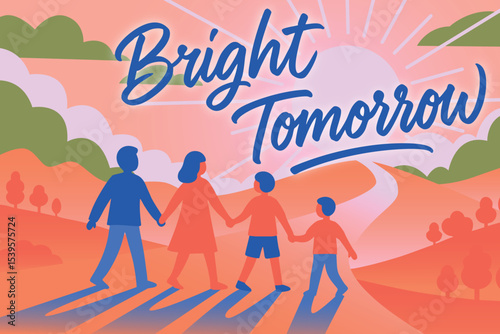 Bright Tomorrow with Family