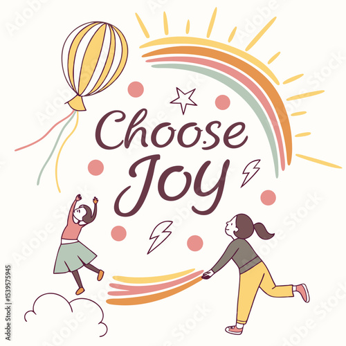 Choose Joy in script with sunburst and pastel palette, clean vector graphic, 