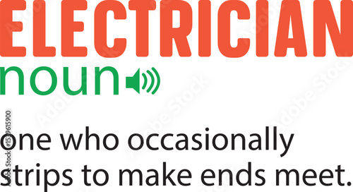 Electrician A Professional Who Occasionally Strips Wires to Meet Demands