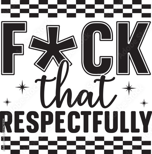 Respectful Sarcasm  A Bold Graphic Design with Checkered Background