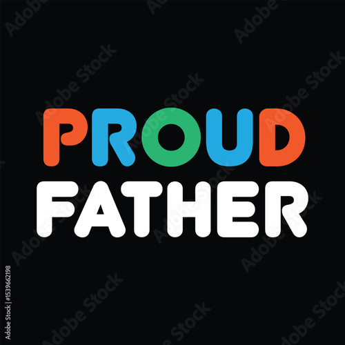 proud father  svg t-shirt design