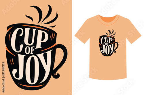 Cup of joy graphic and peach t shirt mockup on white background