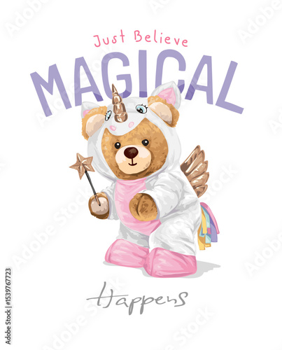 magical happens slogan with cute bear doll in unicorn costume vector illustration hand drawn - not auto trace