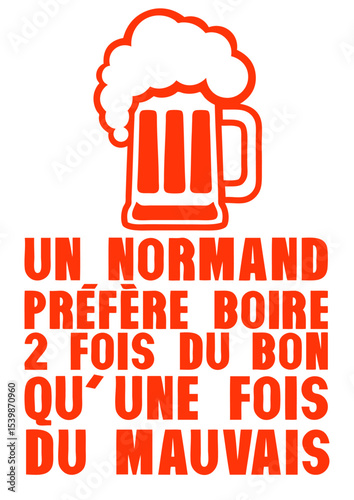 normand boire fois bon une mauvais alcool humour