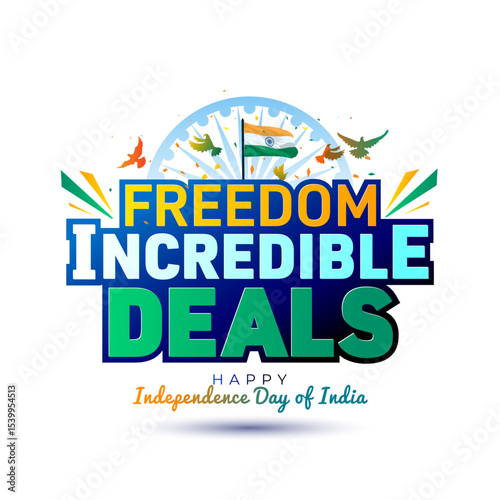 Happy Independence day india. Tricolour flag with freedom incredible deals, sale, offer and discount logo design.