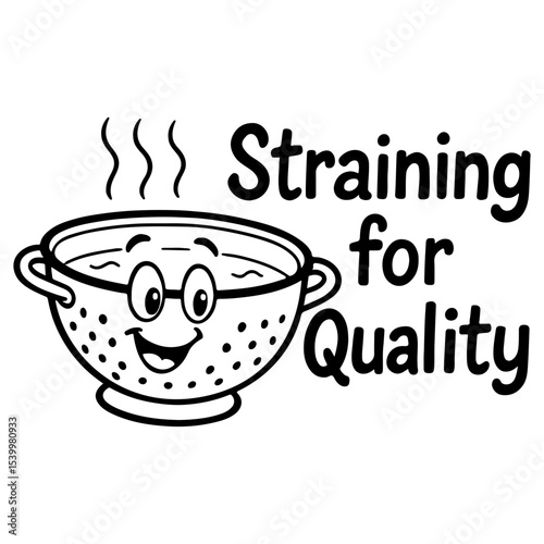 Funny Kitchen Strainer with Steam - Cooking Quote Vector Illustration