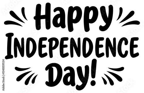 Happy Independence Day graphic design for patriotic use. Simple. bold text design with decorative flourish elements.