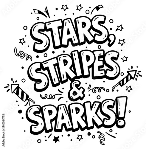 Black and white graphic design of the words "Stars. Stripes & Sparks" with celebratory elements.