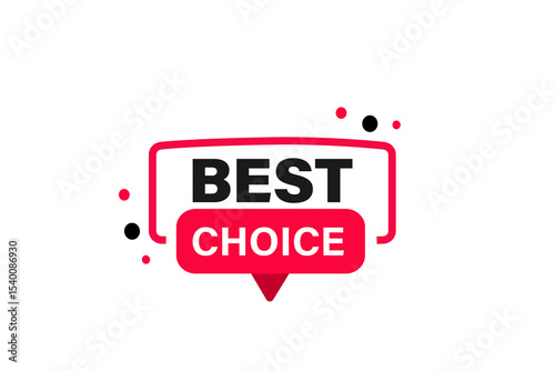 best choice. web button, application Design, Element, learn, best choice, template, accept cookies design  apply now, level, sign, speech, bubble  banner, white background. 
