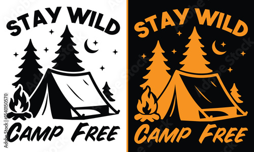 Stay Wild Camp Free Vintage Camping T-Shirt Design, Adventure Camping Vintage T-Shirt, Tent, Campfire, Mountains, and Adventure Quote