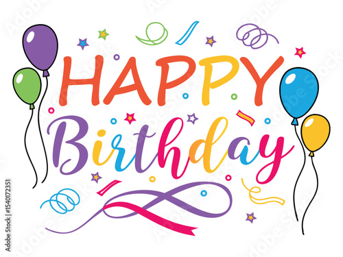 Colorful Happy Birthday celebration with balloons, confetti and streamers