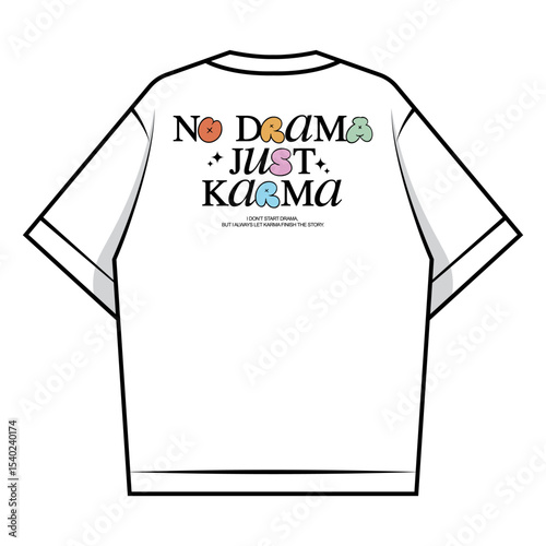 No Drama Just Karma T-shirt Design Creative streetwear concept vector graphic design