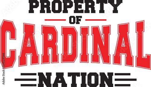 Cardinal Nation Property of the Cardinal Nation
