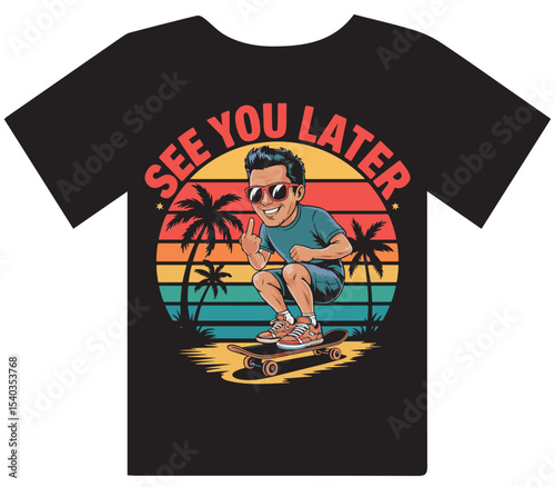Retro "See You Later" Skateboarder Silhouette Sunset Beach T-Shirt Design
