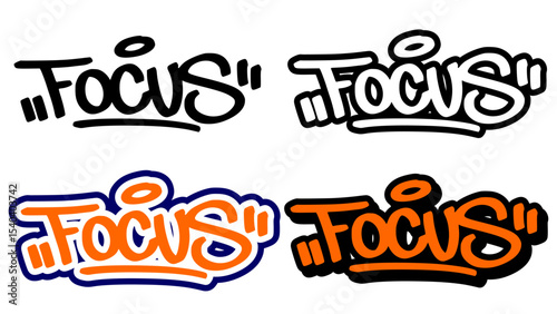 Graffiti tag vector of the word “FOCUS” in bold street style with orange, black, and white. Features 4 visual variations. Ideal for hip hop designs, stickers, and urban-themed artwork.