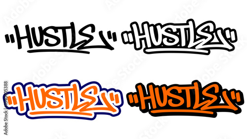 Graffiti tag vector of the word “HUSTLE” in bold street style with orange, black, and white. Includes 4 style variations. Great for urban graphics, hip hop visuals, and sticker designs.