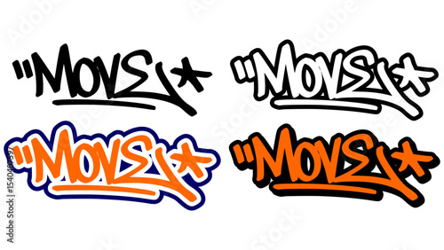Graffiti tag vector of the word “MOVE” in bold street style with orange, black, and white. Includes 4 design styles. Perfect for hip hop visuals, urban energy, and dynamic street art themes.