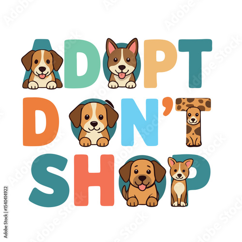 Adopt Don't Shop Cute Dog Vector Design For T-Shirt or Card With Pet Puppy Friends