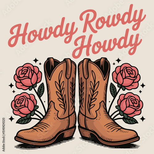 Howdy Rowdy Howdy Western Boots Roses Country Design Illustration