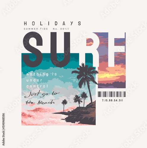 surf slogan on beach island background vector illustration for fashion print
