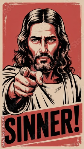 Bold stylized illustration of a Christ pointing with the word “SINNER!”, religious or moral figure delivering judgment.