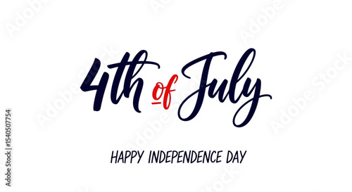 4th of July Happy Independence Day - Celebrate Freedom