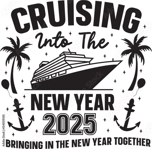 Cruising into the New Year 2025 A Celebration at Sea