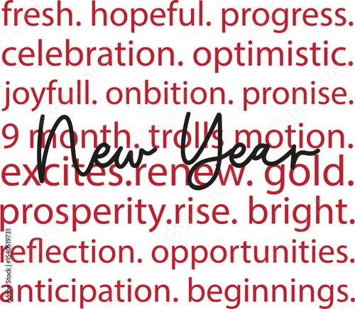 New Year Fresh Beginnings, Hopeful Progress, and Exciting Opportunities