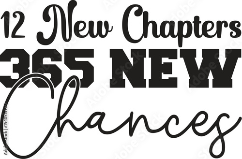 365 New Chances 12 New Chapters for a Fresh Start