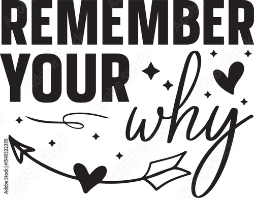 Remember Your Why Motivational Quote Design