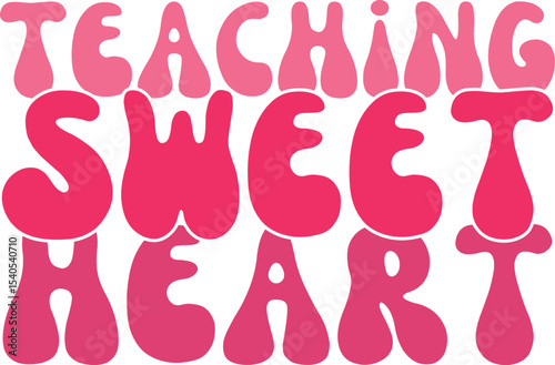 Teaching Sweetheart Retro Typography Design, Pink Gradient, 70s Style