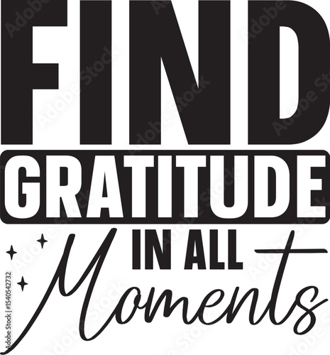 Find Gratitude in All Moments A Daily Practice for Happiness