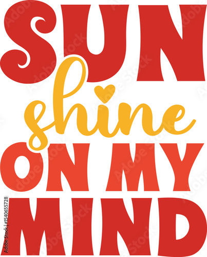 Sunshine on My Mind A Summery Typography Design